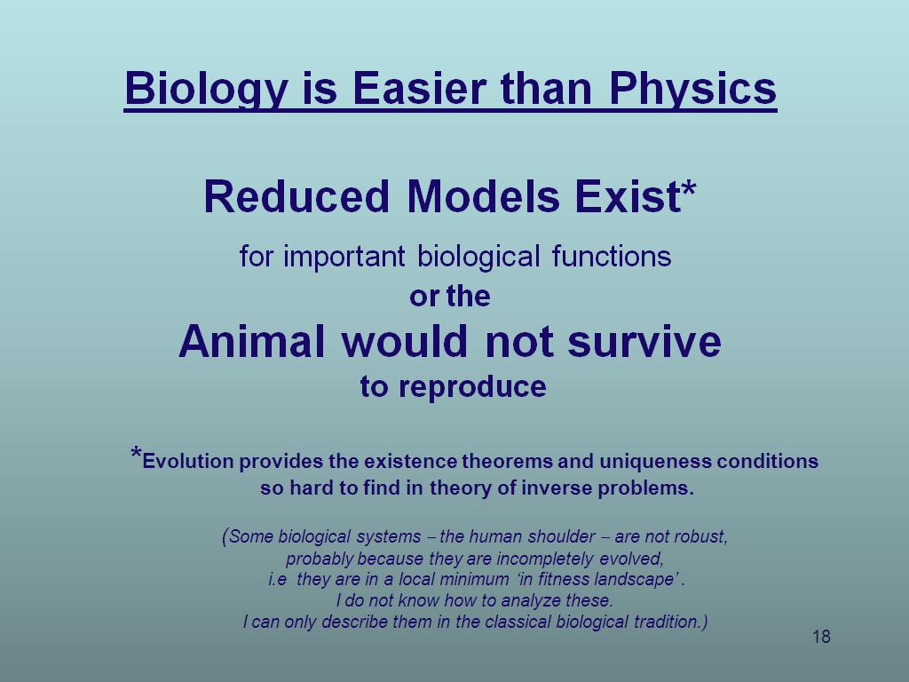 Biology is Easier than Physics