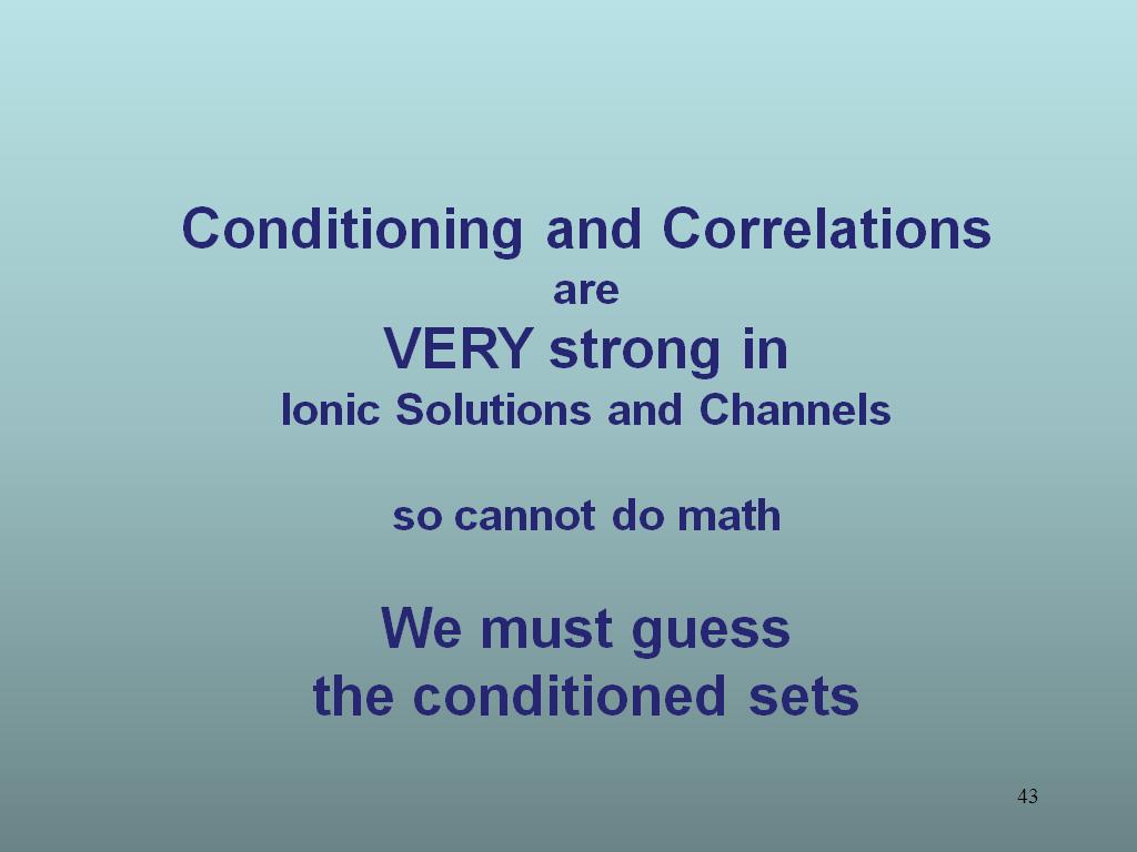 Conditioning and Correlations