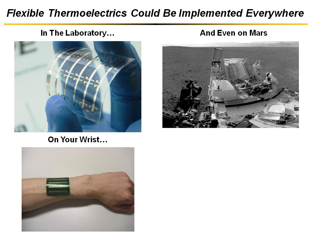 Flexible Thermoelectrics Could Be Implemented Everywhere
