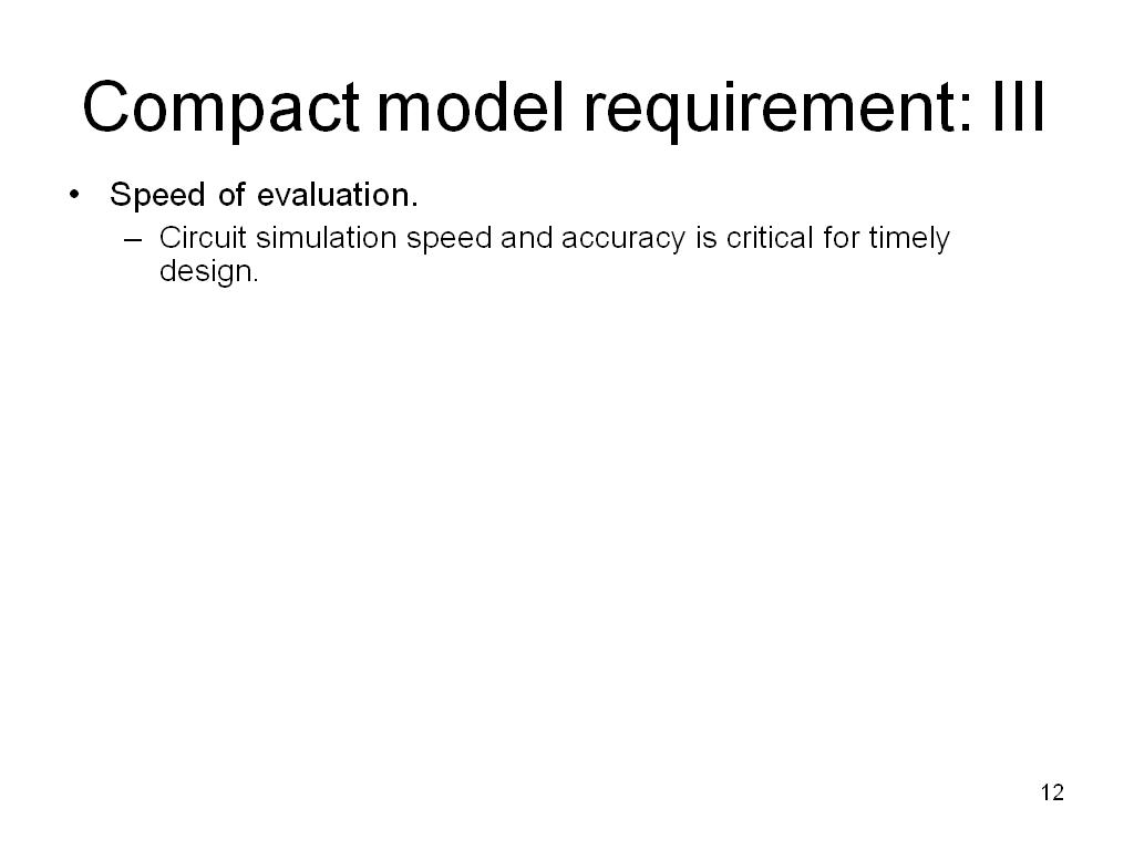 Compact model requirement: III