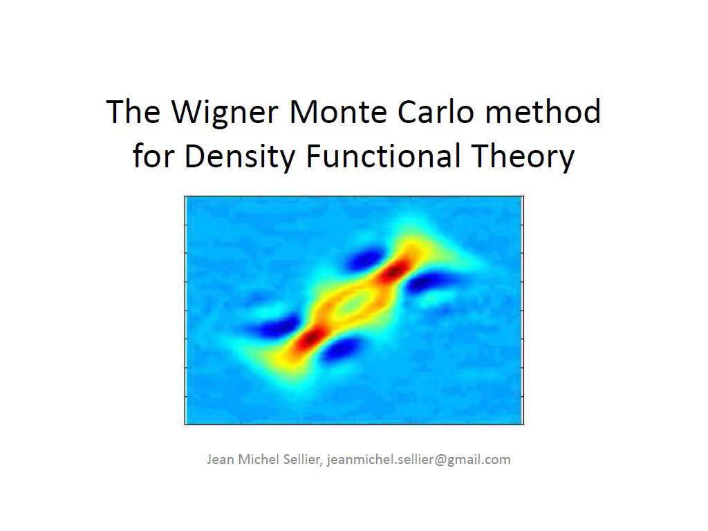 Lecture 3: The Wigner Monte Carlo method for Density Functional Theory