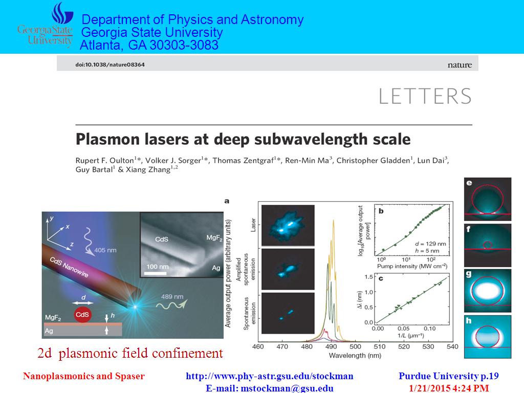 Plasmon lasers at deep subwavelenght scale