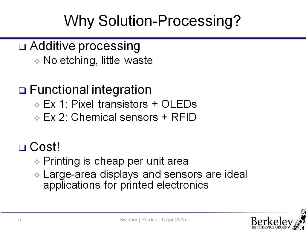 Why Solution-Processing?
