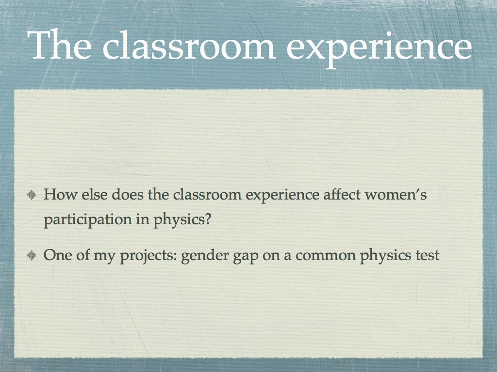 The classroom experience