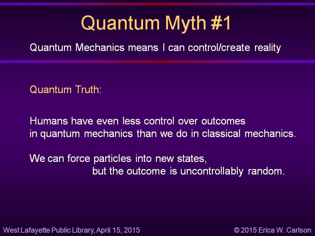 Quantum Myth #1