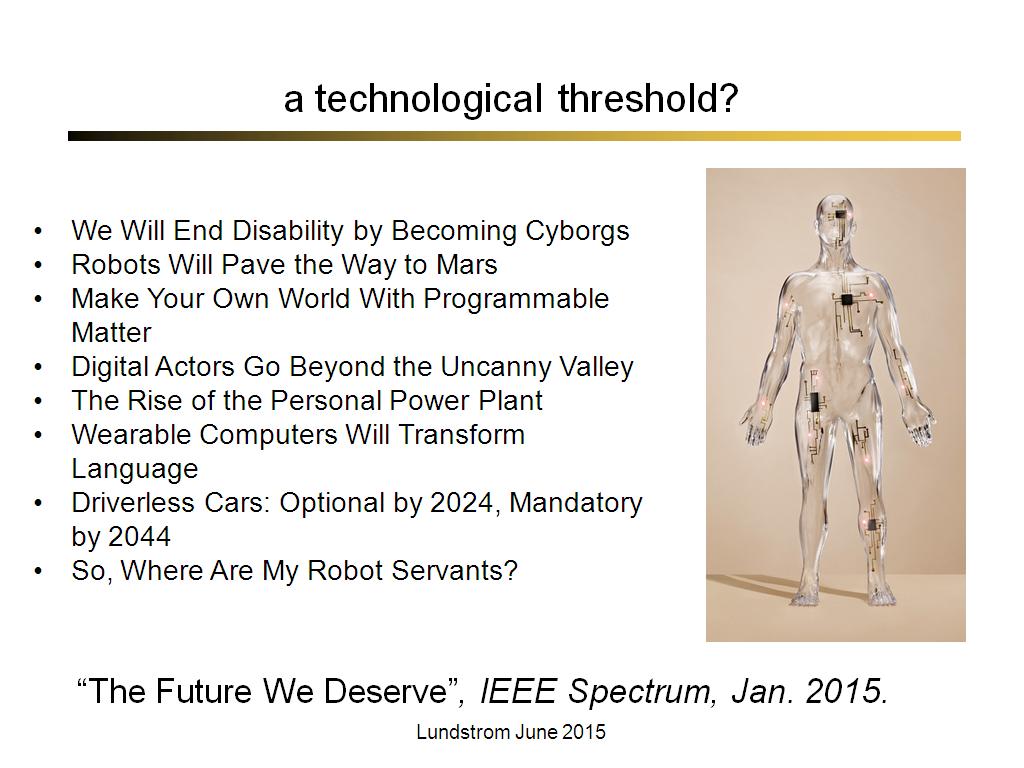 a technological threshold?