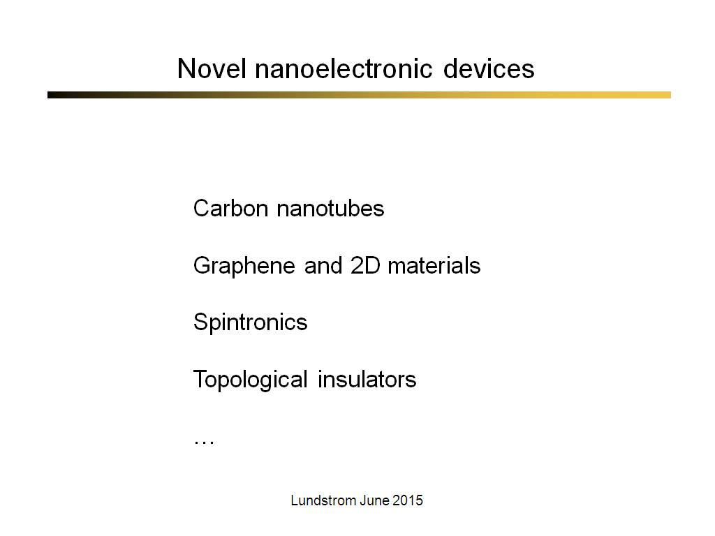 Novel nanoelectronic devices