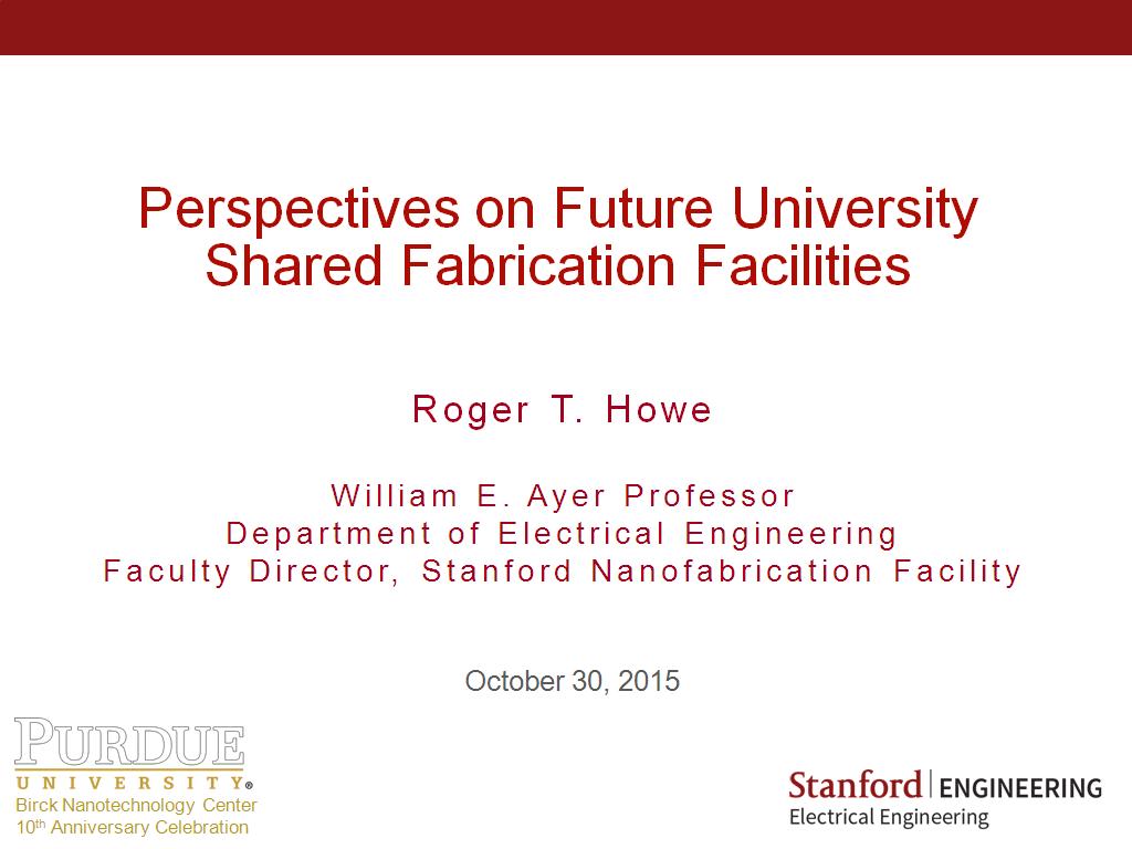 Perspectives on Future University Shared Fabrication Facilities