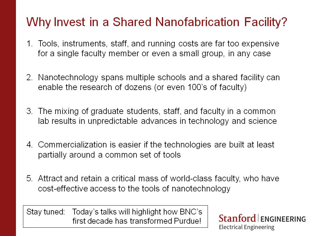 Why Invest in a Shared Nanofabrication Facility?