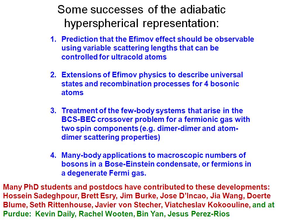 Some successes of the adiabatic hyperspherical representation: