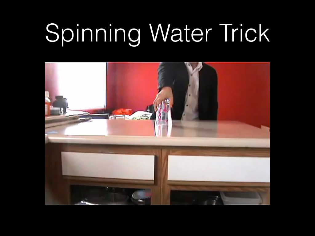 Spinning Water Trick