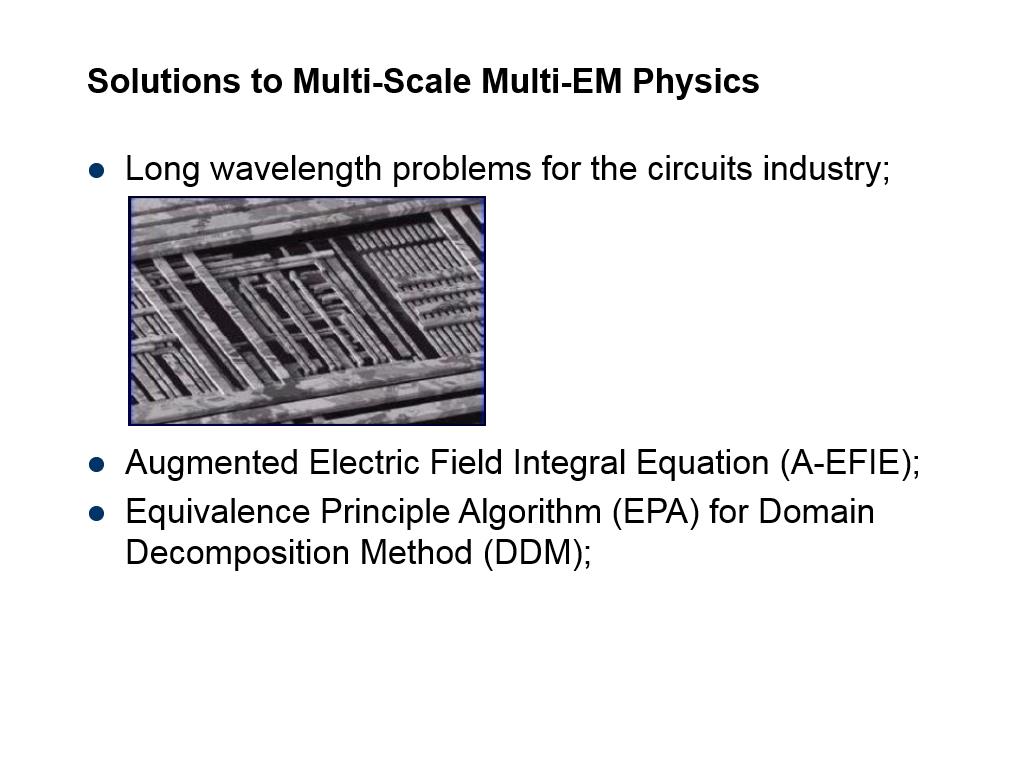Solutions to Multi-Scale Multi-EM Physics