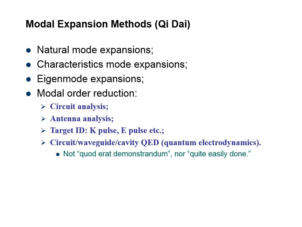 Modal Expansion Methods (Qi Dai)