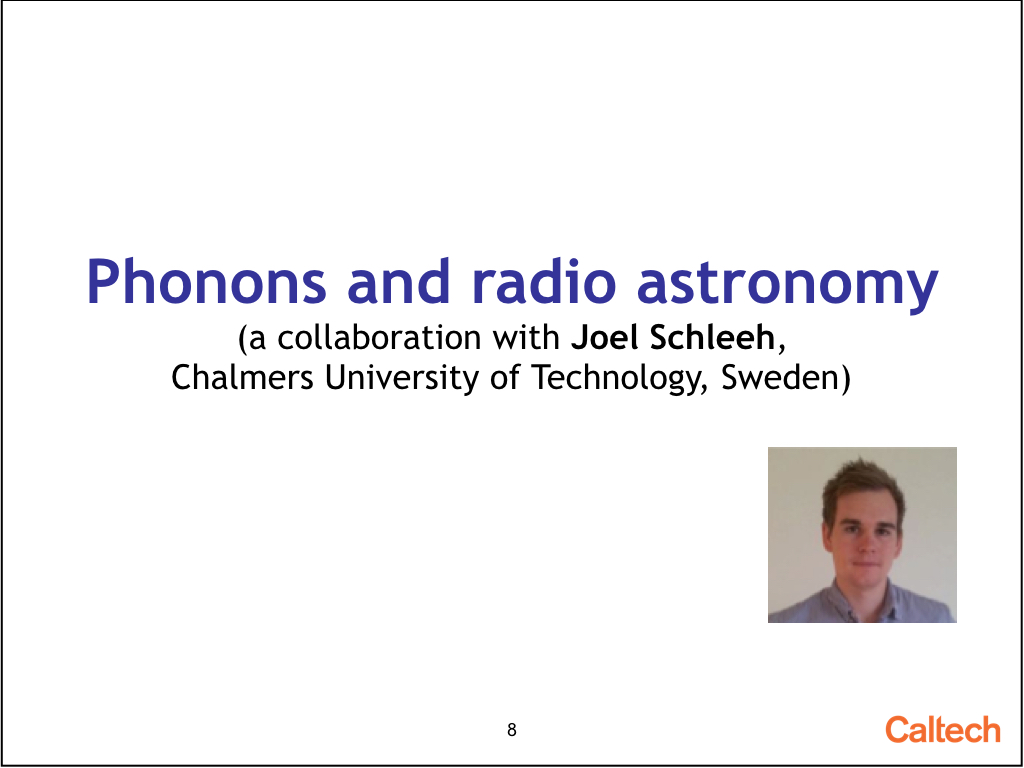 Phonons and radio astronomy (a collaboration with Joel Schleeh, Chalmers University of Technology, Sweden)