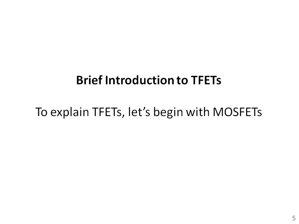 Brief Introduction to TFETs