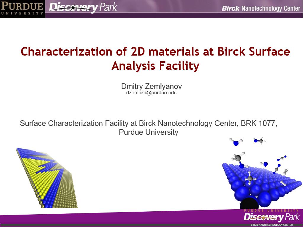 Characterization of 2D materials at Birck Surface Analysis Facility