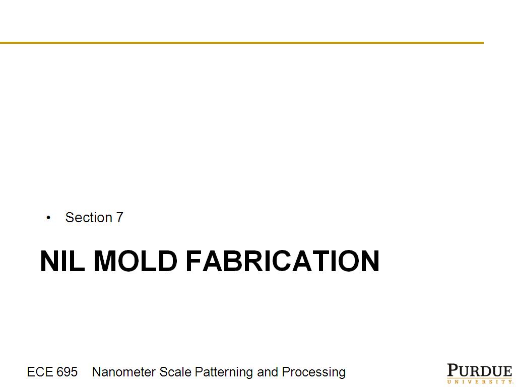 Nil mold fabrication