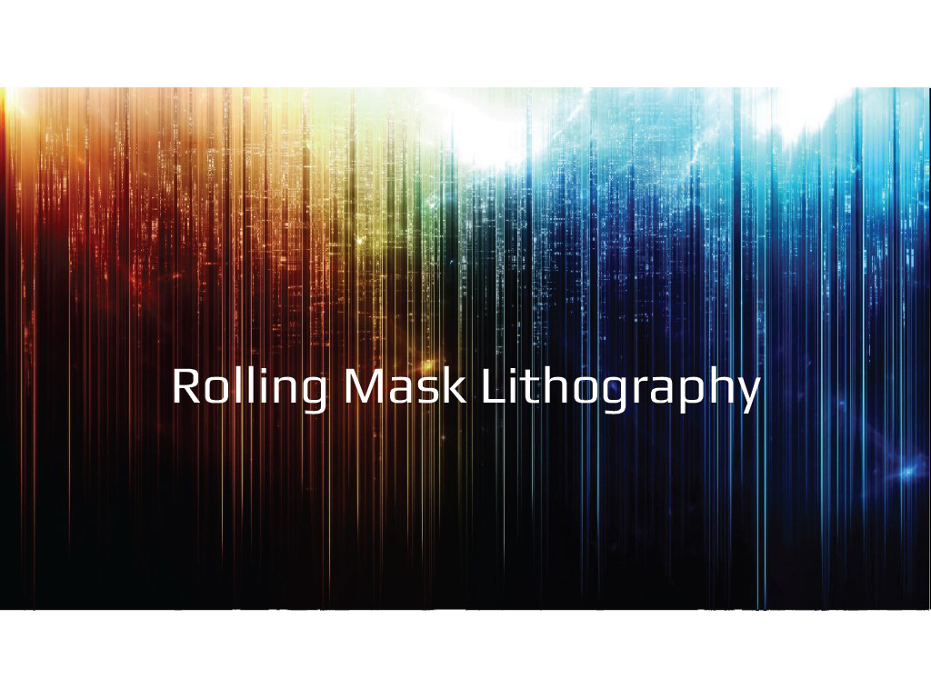 Rolling Mask Lithography