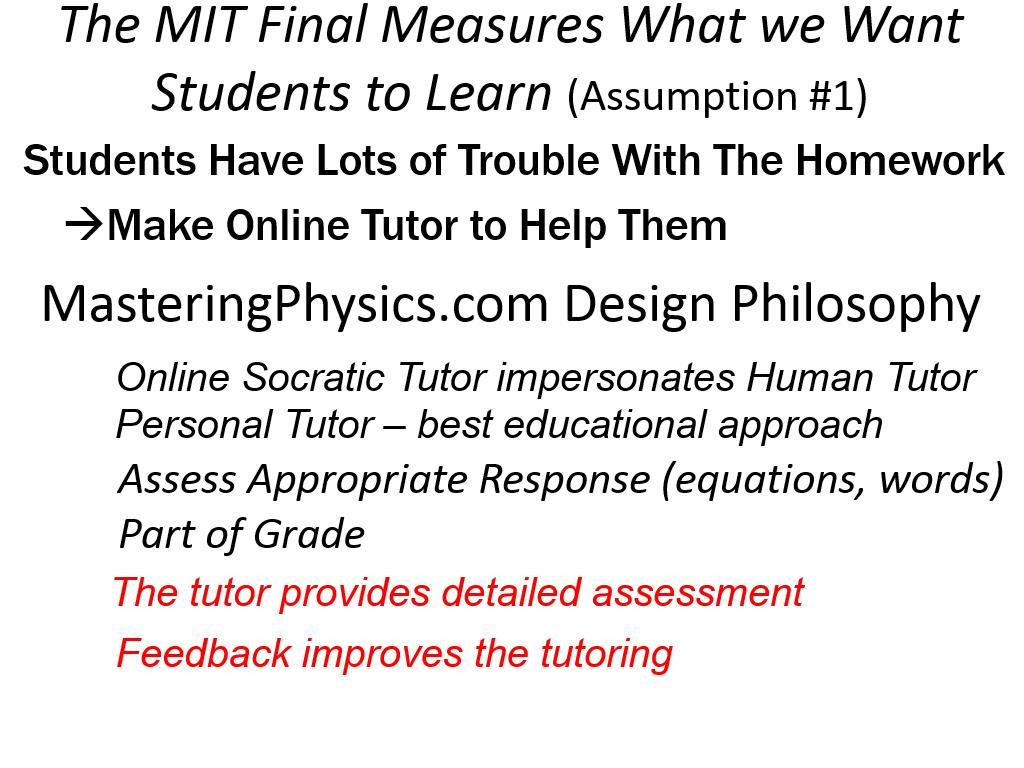 The MIT Final Measures What we Want Students to Learn (Assumption #1)