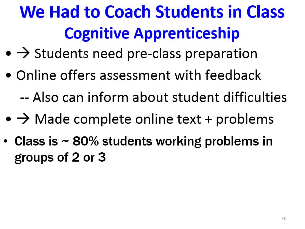 We Had to Coach Students in Class Cognitive Apprenticeship