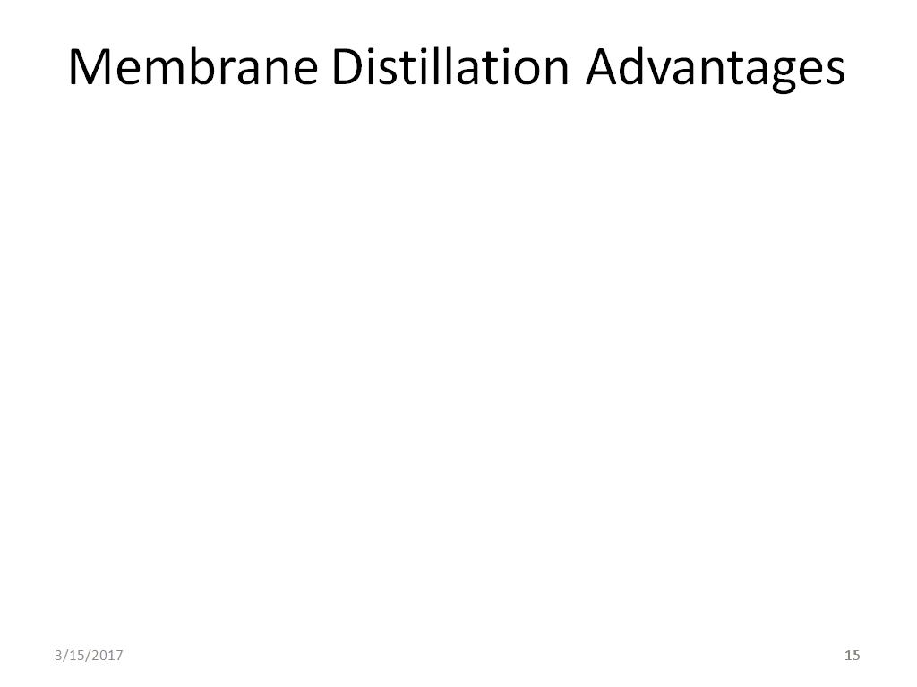 Membrane Distillation Advantages