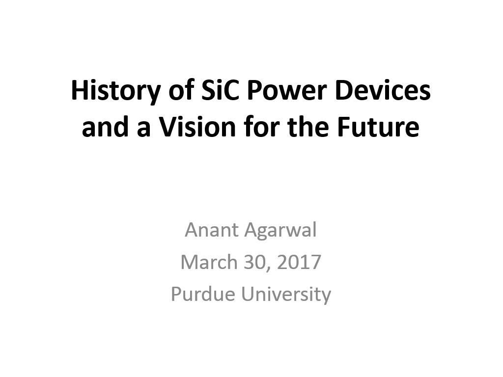 History of SiC Power Devices and a Vision for the Future