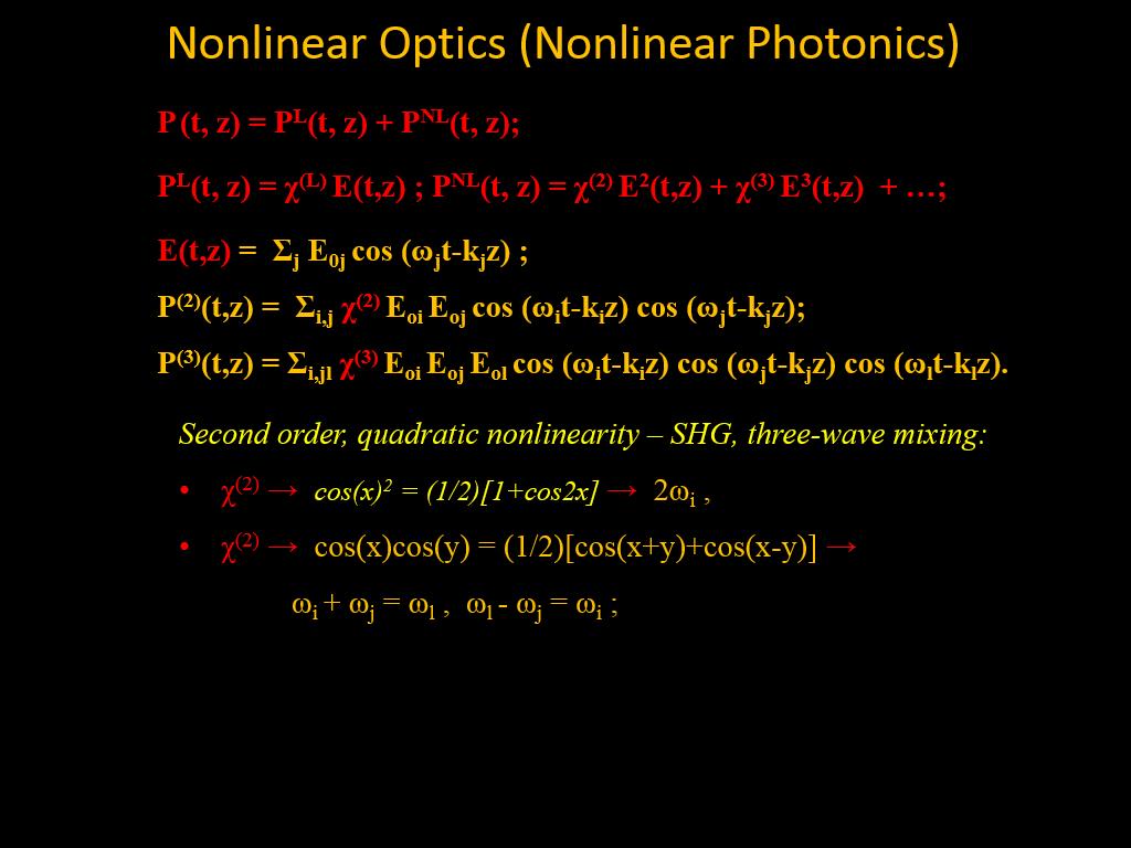 Nonlinear Optics (Nonlinear Photonics)