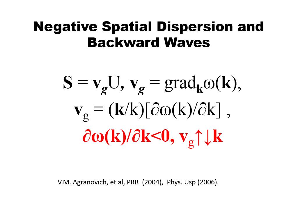 Negative Spatial Dispersion and Backward Waves