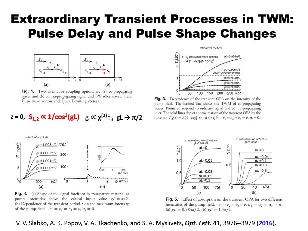 Extraordinary Transient Processes in TWM: Pulse Delay and Pulse Shape Changes