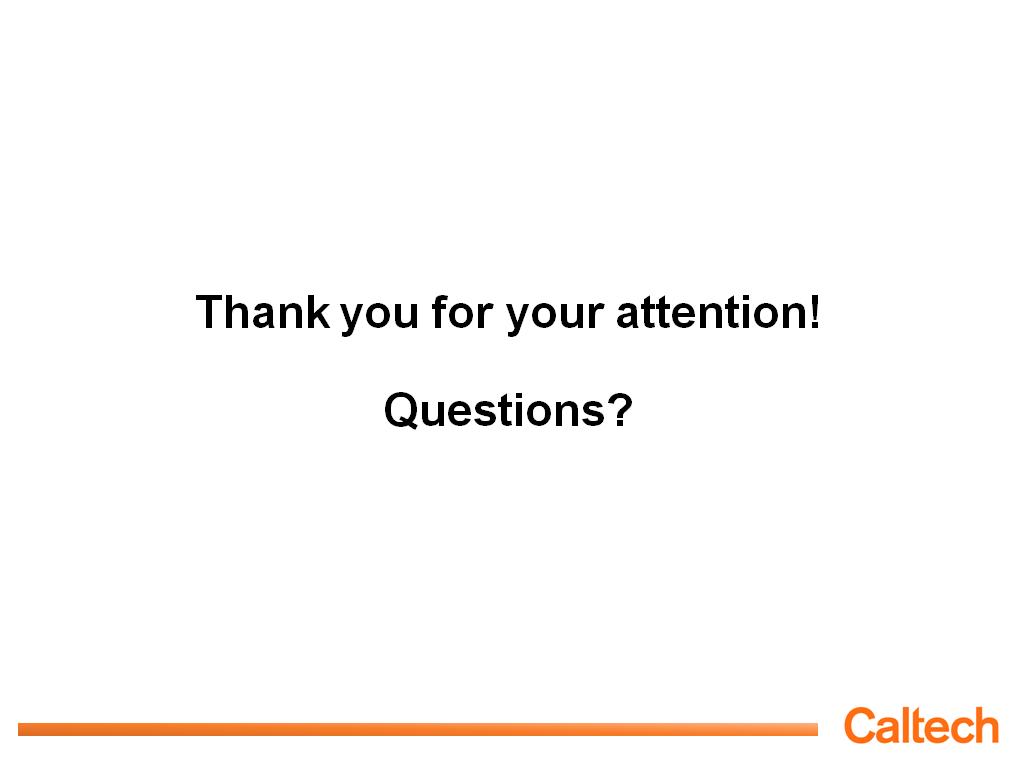 Thank you for your attention! Questions?