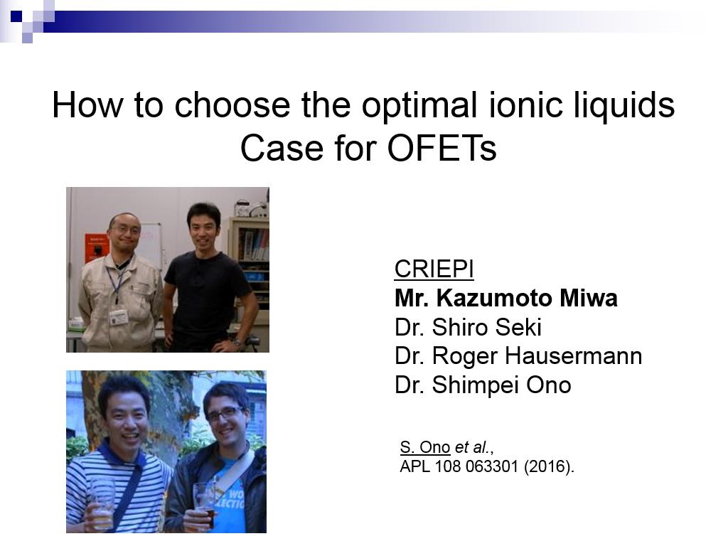 How to choose the optimal ionic liquids Case for OFETs
