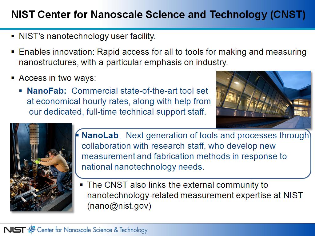 NIST Center for Nanoscale Science and Technology (CNST)