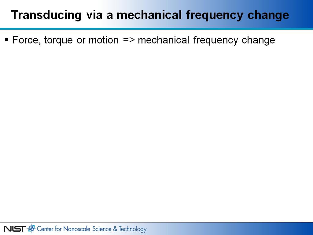 Transducing via a mechanical frequency change