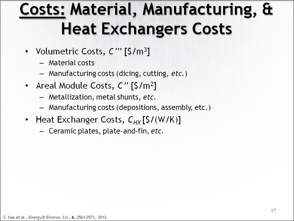 Costs: Material, Manufacturing, & Heat Exchangers Costs