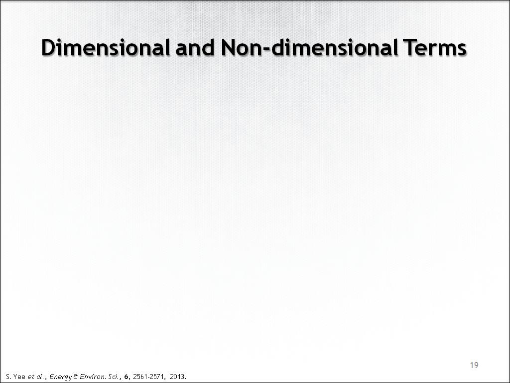 Dimensional and Non-dimensional Terms