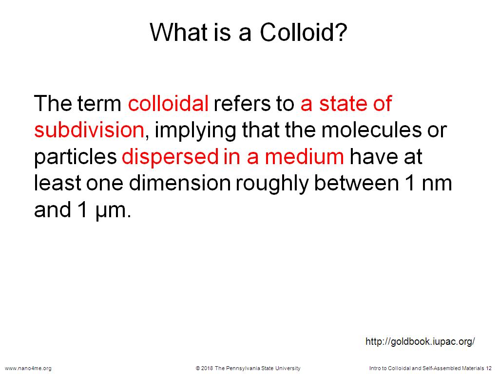 What is a Colloid?