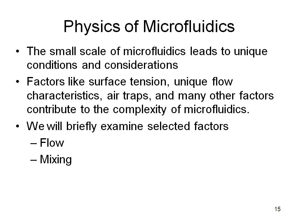 Physics of Microfluidics