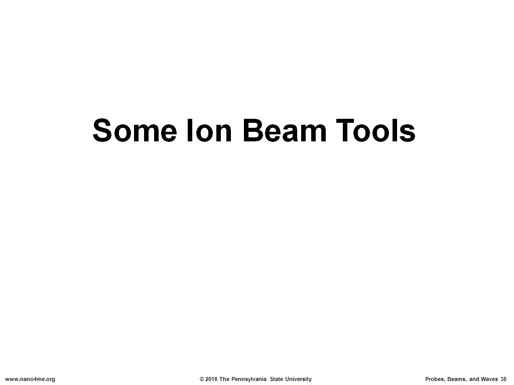 Some Ion Beam Tools