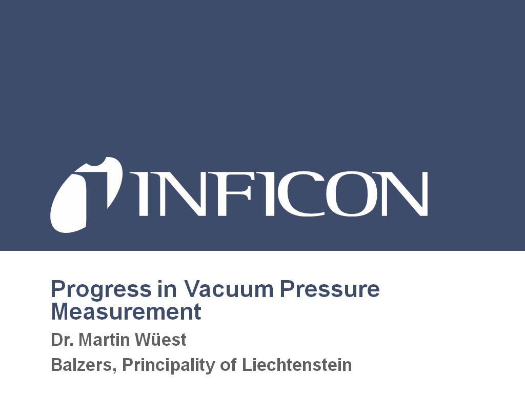 Progress in Vacuum Pressure Measurement