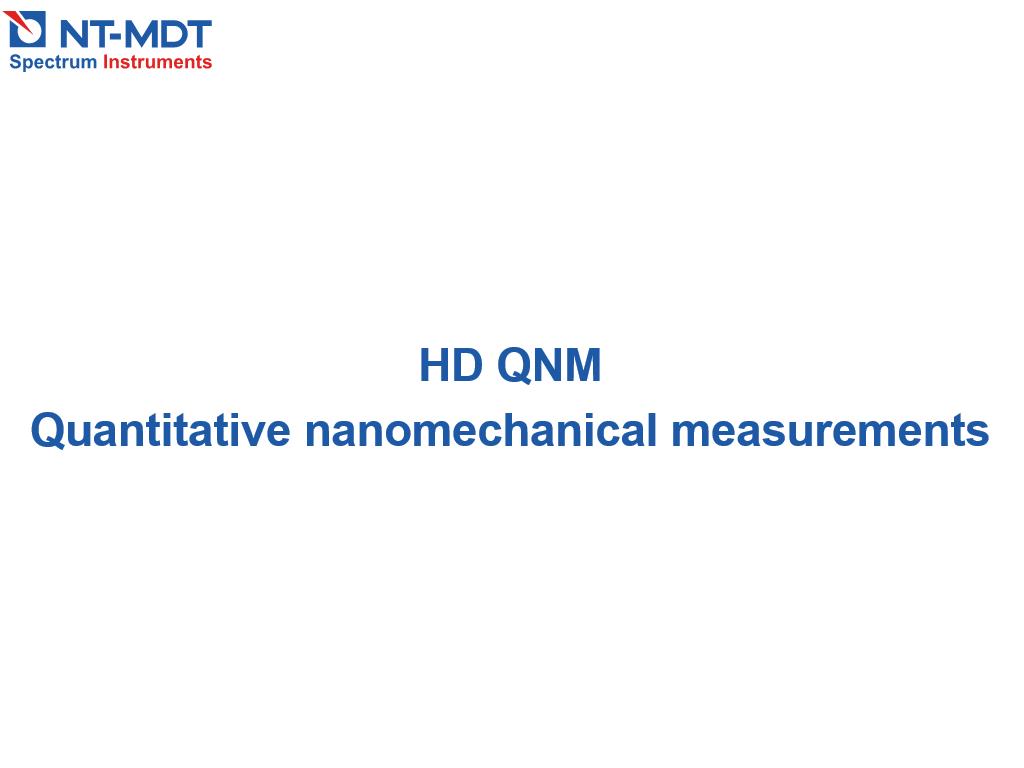 HD QNM Quantitative nanomechanical measurements