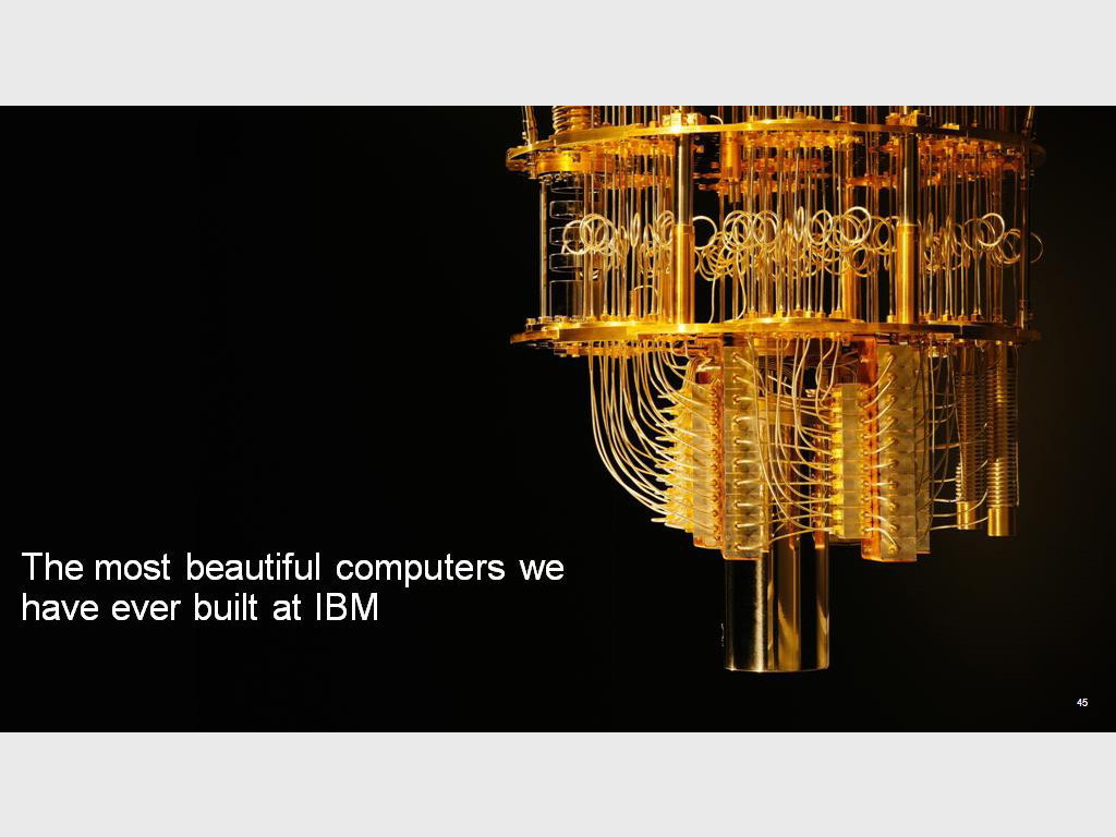 The most beautiful computers we have ever built at IBM