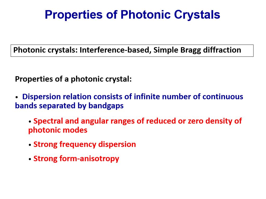 Properties of Photonic Crystals