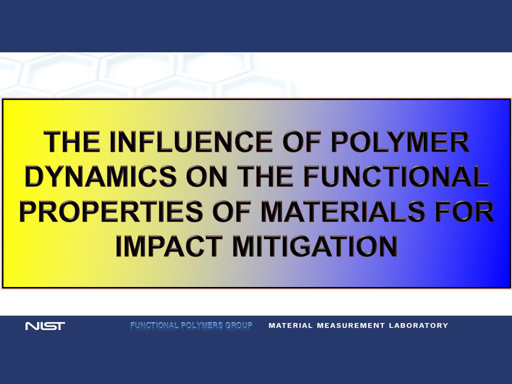 The Influence of Polymer Dynamics on the Functional Properties of Materials for Impact Mitigation