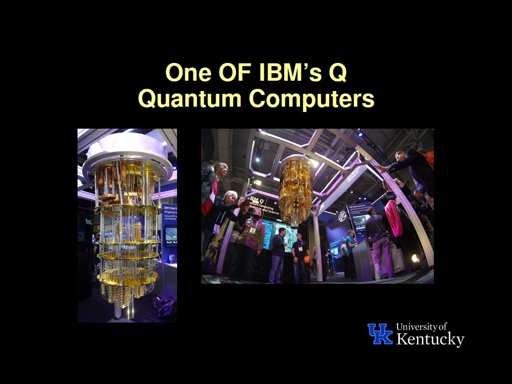 One OF IBM's Q Quantum Computers