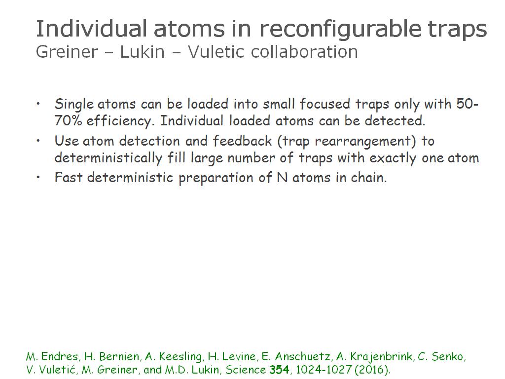 Individual atoms in reconfigurable traps