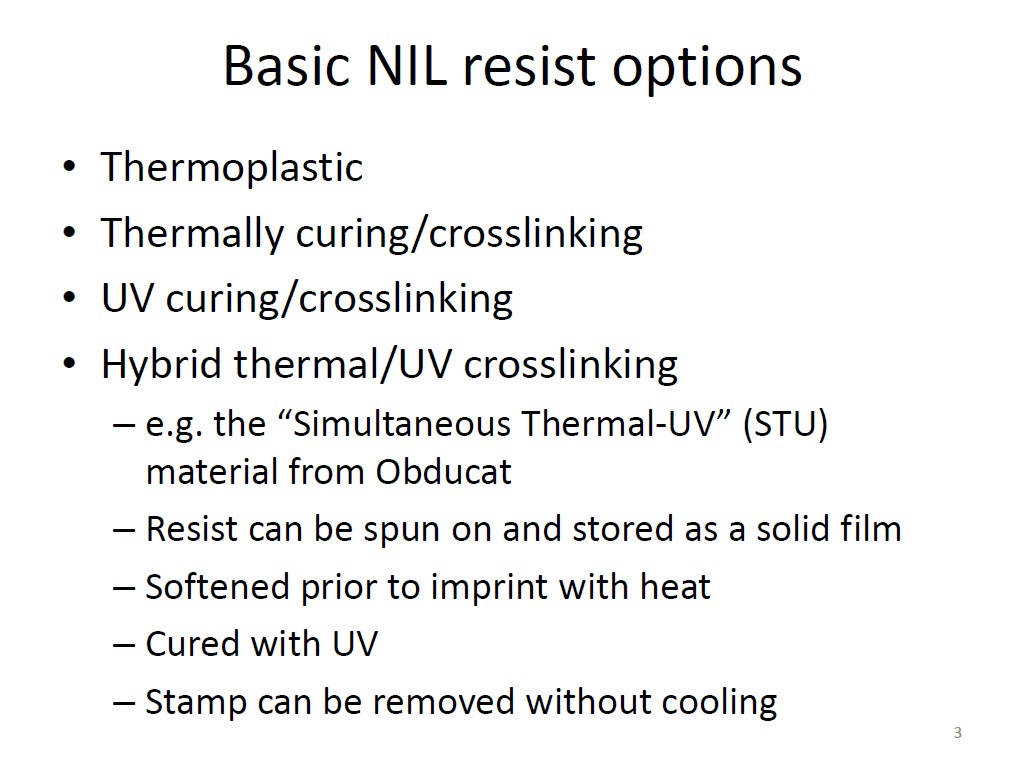 Basic NIL resist options