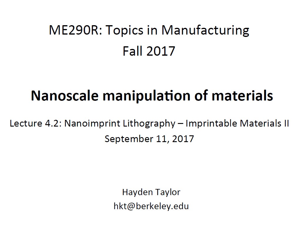Lecture 4.2: Nanoimprint Lithography – Imprintable Materials II