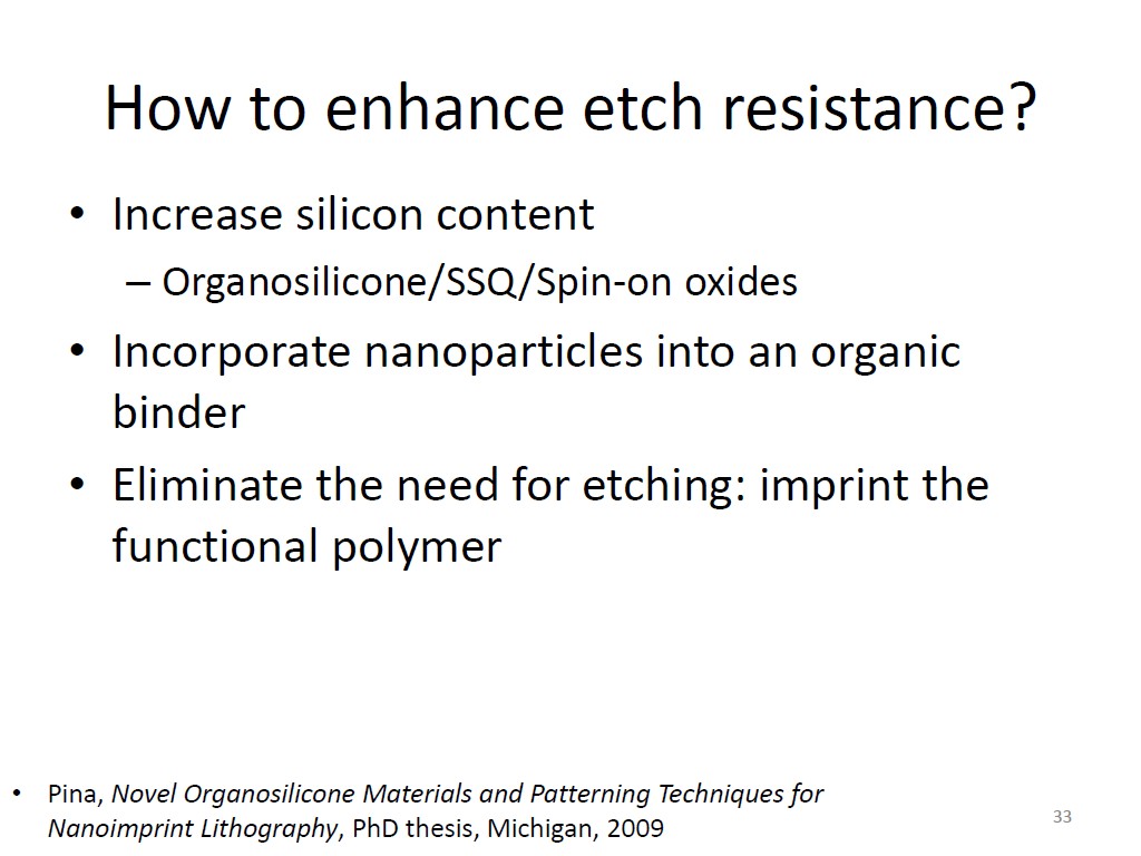 How to enhance etch resistance?
