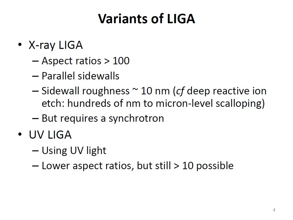 Variants of LIGA