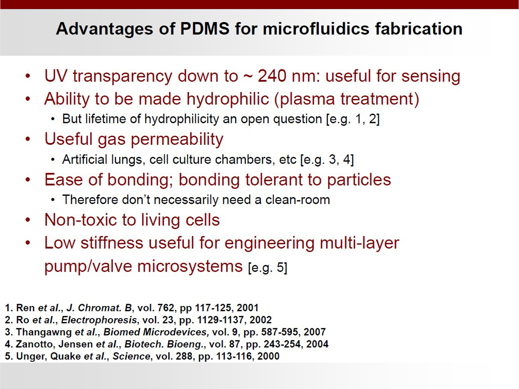 Advantages of PDMS for microfluidics fabrication